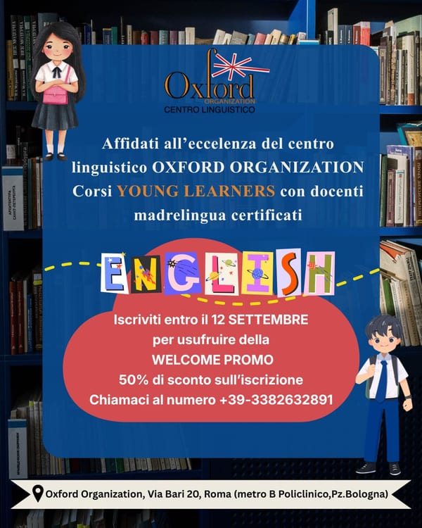 Welcome promo: 50% di sconto sull'iscrizione ai corsi Young Learners entro il 12 settembre